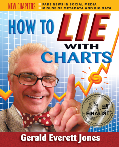 How to Lie with Charts – Fourth Edition